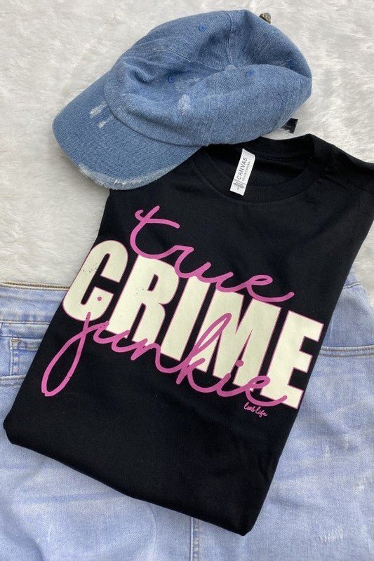 True Crime Junkie Tee (S-3XL) - Brynn & Rae Boutique